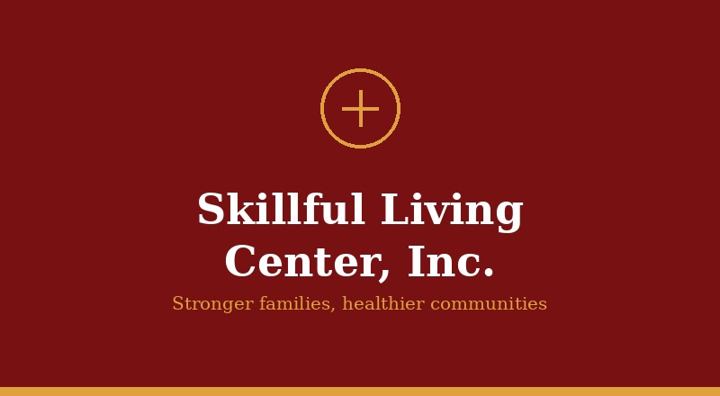 Skillful Living Center